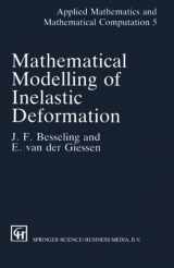 9780412452802-0412452804-Mathematical Modeling of Inelastic Deformation (Applied Mathematics)