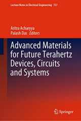 9789813344884-9813344881-Advanced Materials for Future Terahertz Devices, Circuits and Systems (Lecture Notes in Electrical Engineering, 727)
