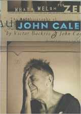 9780747543831-0747543836-What's Welsh for Zen?: The Life of John Cale