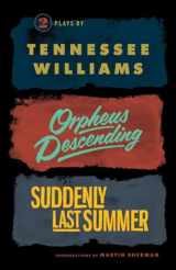 9780811219396-0811219399-Orpheus Descending and Suddenly Last Summer (New Directions Books)
