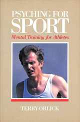 9780880112734-0880112735-Psyching for Sport Mental Training for Athletes