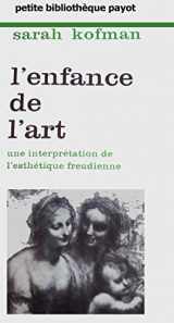 9782228325004-2228325007-L'Enfance de l'art: Une interprétation de l'esthétique freudienne (Petite bibliothèque Payot ; 250) (French Edition)