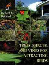 9781584652151-1584652152-Trees, Shrubs, and Vines for Attracting Birds