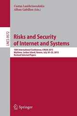 9783319318103-3319318101-Risks and Security of Internet and Systems: 10th International Conference, CRiSIS 2015, Mytilene, Lesbos Island, Greece, July 20-22, 2015, Revised ... Applications, incl. Internet/Web, and HCI)