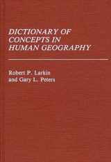 9780313227295-0313227292-Dictionary of Concepts in Human Geography: (Reference Sources for the Social Sciences and Humanities)