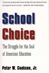 9780300064995-0300064993-School Choice: The Struggle for the Soul of American Education