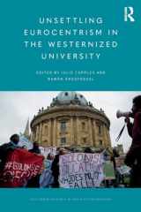 9781138061804-1138061808-Unsettling Eurocentrism in the Westernized University (Routledge Research on Decoloniality and New Postcolonialisms)