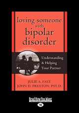 9781458717337-145871733X-Loving Someone with Bipolar Disorder: Understanding & Helping Your Partner