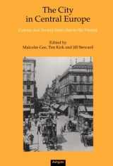 9781859284421-1859284426-The City in Central Europe: Culture and Society from 1800 to the Present