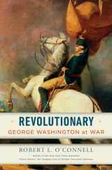9780812996999-0812996992-Revolutionary: George Washington at War