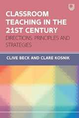 9780335250271-0335250270-Classroom Teaching in the 21st Century