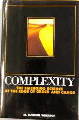 9780671767891-0671767895-Complexity: The Emerging Science at the Edge of Order and Chaos