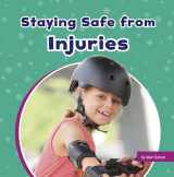 9781663976796-1663976791-Staying Safe from Injuries (Take Care of Yourself)