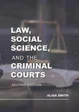 9781531014834-1531014836-Law, Social Science, and the Criminal Courts