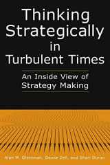 9780765612526-0765612526-Thinking Strategically in Turbulent Times: An Inside View of Strategy Making