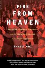 9780306810497-0306810492-Fire From Heaven: The Rise Of Pentecostal Spirituality And The Reshaping Of Religion In The 21st Century
