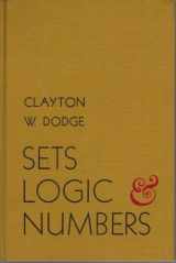 9780871500489-0871500485-Sets, Logic and Numbers