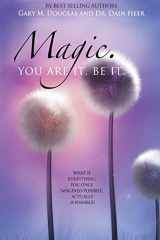 9781939261090-1939261090-Magic. You Are It. Be It.