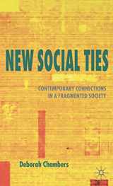 9780333984079-0333984072-New Social Ties: Contemporary Connections in a Fragmented Society
