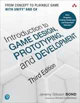 9780136619949-0136619940-Introduction to Game Design, Prototyping, and Development: From Concept to Playable Game with Unity and C#