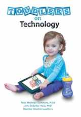 9781481730488-1481730487-Toddlers on Technology: A Parents' Guide