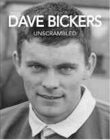 9781739083205-1739083202-Dave Bickers Unscrambled