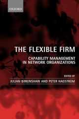 9780198296515-0198296517-The Flexible Firm: Capability Management in Network Organizations
