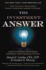 9781611138726-1611138728-The Investment Answer: Learn to Manage Your Money & Protect Your Financial Future (tentative)