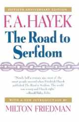 9780226320595-0226320596-The Road to Serfdom, Fiftieth Anniversary Edition