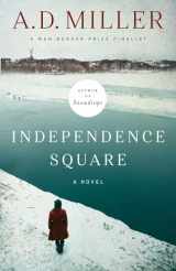 9781643133256-164313325X-Independence Square: A Novel