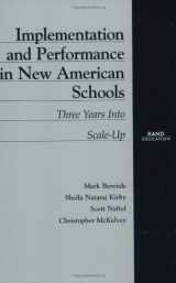 9780833029027-0833029029-Implementation and Performance in New American Schools: Three Years into Scale Up