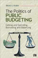 9781544325057-1544325053-The Politics of Public Budgeting: Getting and Spending, Borrowing and Balancing