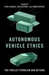 9780197639191-0197639194-Autonomous Vehicle Ethics: The Trolley Problem and Beyond