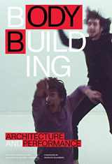 9780578594835-0578594838-Bodybuilding: Architecture and Performance