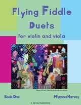 9781635230406-1635230403-Flying Fiddle Duets for Violin and Viola, Book One