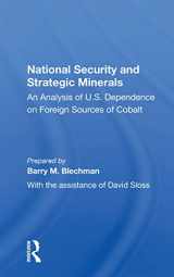 9780367157906-036715790X-National Security and Strategic Minerals: An Analysis of U.S. Dependence on Foreign Sources of Cobalt