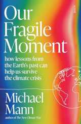 9781915590510-1915590515-Our Fragile Moment