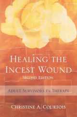 9780393705478-0393705471-Healing the Incest Wound: Adult Survivors in Therapy (Norton Professional Books (Hardcover))