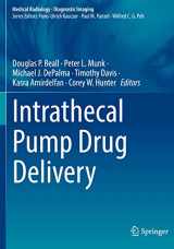 9783030862466-3030862461-Intrathecal Pump Drug Delivery (Medical Radiology)