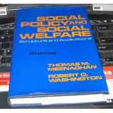 9780029207505-0029207509-Social Policy and Social Welfare: Structure and Applications