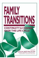 9780898624847-0898624843-Family Transitions: Continuity and Change Over the Life Cycle (The Guilford Family Therapy Series)