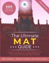9781915091741-1915091748-The Ultimate MAT Guide: Maths Admissions Test. Updated with the latest specification, 4 full mock papers, with fully worked solutions, time saving ... strategies, top tips from MAT tutors.