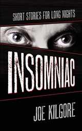 9781645992677-1645992675-Insomniac: Short Stories for Long Nights