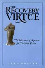9780664226039-0664226035-The Recovery of Virtue: The Relevance of Aquinas for Christian Ethics
