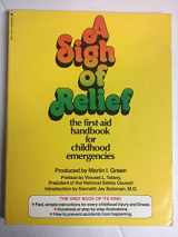 9780553011555-0553011553-A Sigh of Relief (the first handbook for childhood emergencies)
