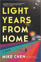 9780778386940-0778386945-Light Years from Home: A Novel