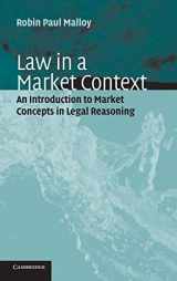 9780521816243-0521816246-Law in a Market Context: An Introduction to Market Concepts in Legal Reasoning