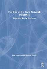 9780367693046-0367693046-The Rise of the New Network Industries: Regulating Digital Platforms