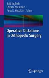 9781461474784-1461474787-Operative Dictations in Orthopedic Surgery