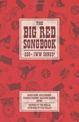 9781629631295-1629631299-Big Red Songbook: 250+ IWW Songs! (Charles H. Kerr Library)